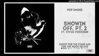 Pop Smoke “Showing Off Pt. 2” ft Fivio Foreign [INSTRUMENTAL] Prod. AXL x SZAMZ