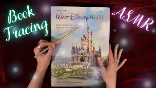 ASMR Disney World Book Flip Through ✨ (Tracing, Tapping, Page Flipping, Whispered Ramble)