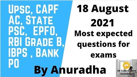 UPSC Prelims Preparation- 18 August 2021 Daily Current Affairs MCQ for UPSC CSE/IAS