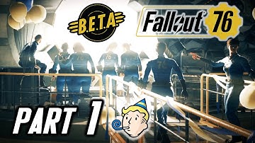 FALLOUT 76 BETA FIRST HOUR | Fallout 76 Beta PC Gameplay Part 1 – RECLAMATION DAY