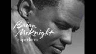 Watch Brian McKnight When You Wanna Come video