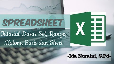 MATERI SPREADSHEET X SMK : TUTORIAL MICROSOFT EXCEL "PENGATURAN SEL/CELL"
