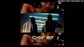 Chef 187 Ft. Blake – Nobody [ Broke Nolunkubwa ]