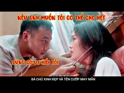 Bà chủ xinh đẹp và tên cướp may mắn | review phim biển động