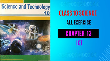 ICT | Class 10 | Chapter 13 | Science | All Exercise | #allexerciseslution | #science |