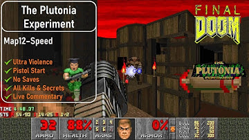 The Plutonia Experiment Map12 - Speed [Final Doom, UV, Pistol, 100%]