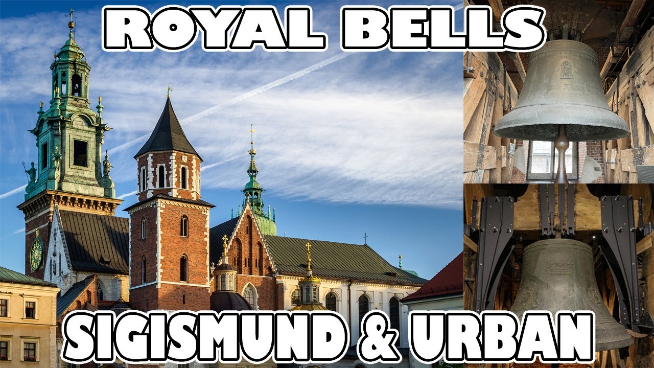 Royal bells Sigismund & Urban