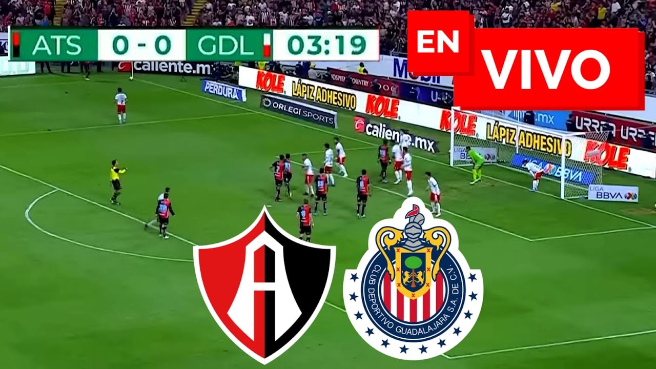 🔴 Chivas vs Atlas EN VIVO / Liga MX Clausura - YouTube