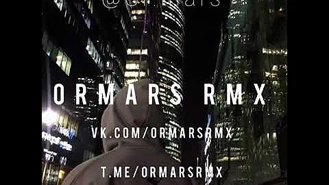 ormars rmx - Moscow rockstar