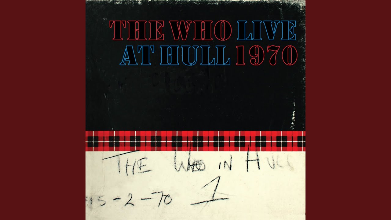 Tommy Can You Hear Me? (Live At Hull Version)
