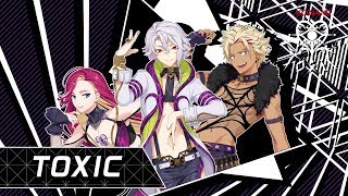 『ダンキラ!!! - Boys, be DANCING! -』チームプロモーションムービー「TOXIC」