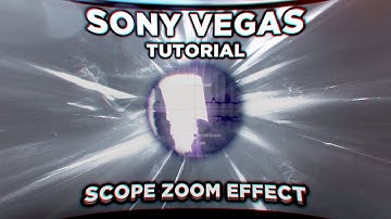 (SONY VEGAS TUTORIAL) Scope effect!!!