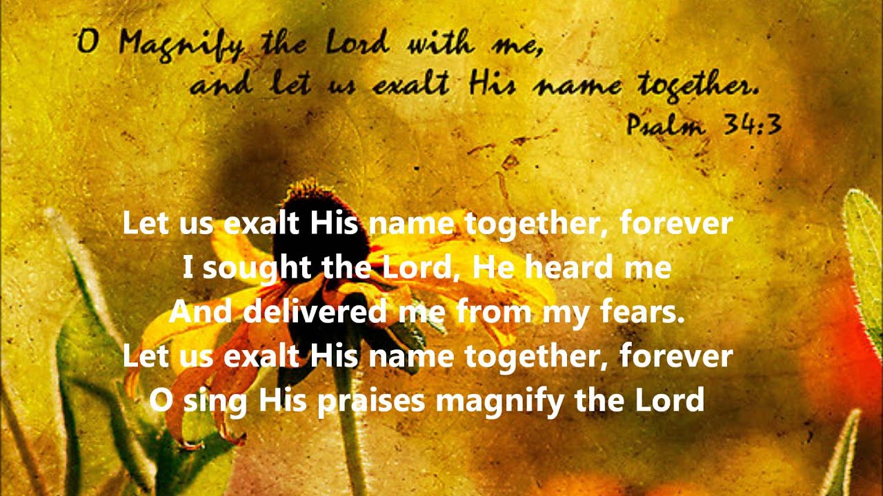 Bijbellied Let Us Exalt His Name Together Ps 34 With Lyrics Youtube
