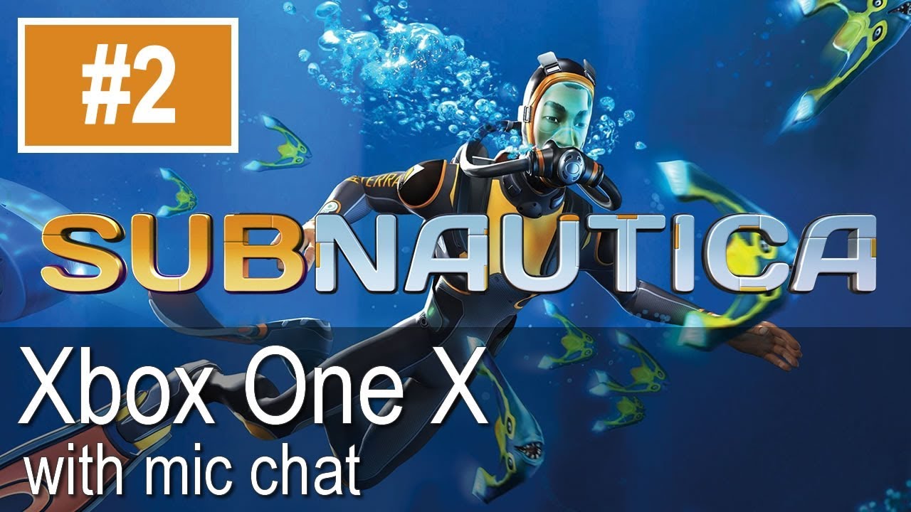 Subnautica Xbox One X Gameplay (Let's Play 2) YouTube