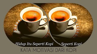 Kata Motivasi Dari Kopi