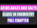 ACIDS,BASES AND SALTS CLASS 10 CBSE FULL CHAPTER