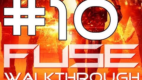 FUSE walkthrough - part 10 | No commentary [BLES-01724]