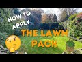 The lawn pack  application guide