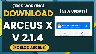 How to Download Roblox Arceus X 2.1.0