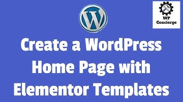 How to Create a Home Page Using Elementor Templates