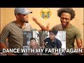 DANCE WITH MY FATHER AGAIN (LA) (Aldrich Talonding) (REACTION)