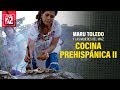 Cocina prehispánica II