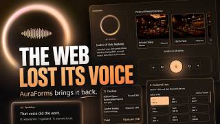 The Web Lost Its Voice | AuraForms Voice-Powered Conversational Form Demo