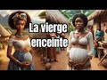 Omolola la vierge enceinte  contes africains