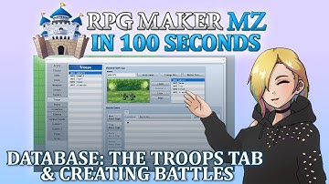 Database: The Troops Tab & Creating Battles // RPG Maker MZ In 100 Seconds