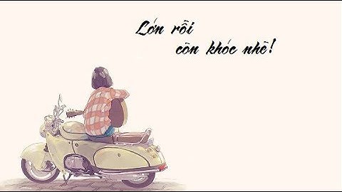LỚN RỒI CÒN KHÓC NHÈ - TRÚC NHÂN (Guitar Cover) || MV Lyrics HD