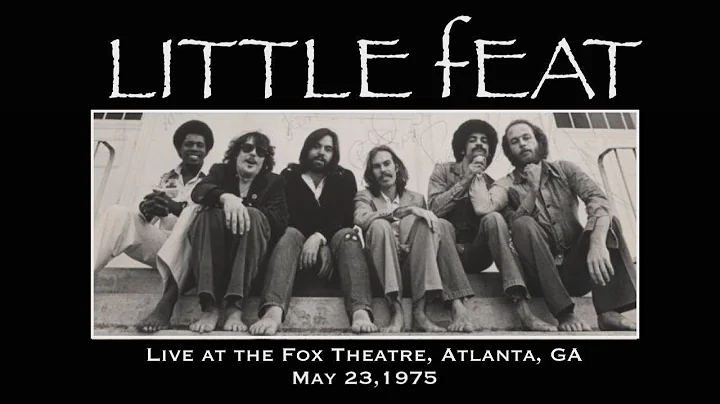 Little Feat - Live at the Fox Theatre Atlanta GA, ...