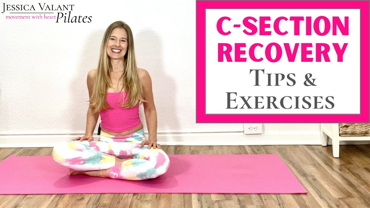 C-Section Recovery Tips - Physical Therapy Exercise After C-Section ...