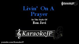 Video voorbeeld van "Livin' On A Prayer (Karaoke) - Bon Jovi"