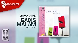 Java Jive - Gadis Malam (Official Karaoke Video) No Vocal