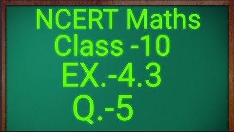 #Quadraticequation || CBSE  CLASS -10 MATHS EXERCISE 4.3 Question No.5||QUADRATIC EQUATION |🔥🔥🔥