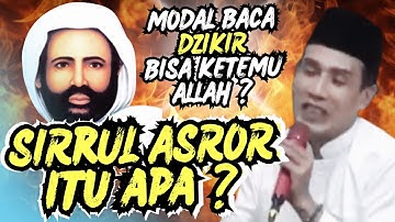 GUS MUKHLASON KUPAS TUNTAS ARTI SIRUL ASROR YANG SEBENARNYA GUS MUKHLASON ROSYID