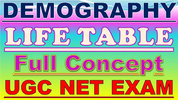 Part-1: Complete Life Table and its Columns for NTA UGC NET Examination