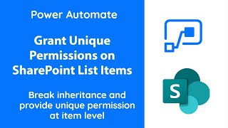 Power Automate - Grant Unique Permissions to SharePoint Items