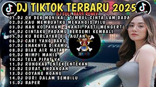 Download Lagu DJ TIKTOK TERBARU 2025 | DJ OH DEK TIA MONIKA - CINTA LAM DADA 🎵 DJ KAU MEMBUATKU MENANGIS PILU MP3 Download Lagu DJ TIKTOK TERBARU 2025 | DJ OH DEK TIA MONIKA - CINTA LAM DADA 🎵 DJ KAU MEMBUATKU MENANGIS PILU MP3