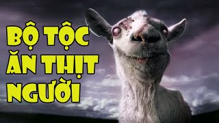 Bí ẩn game Goat Simulator: TÔI PHÁT HIỆN BỘ TỘC ĂN THỊT NGƯỜI !!!