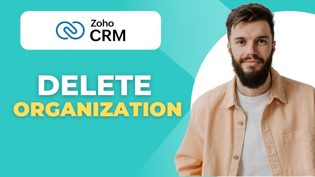 How To Delete Zoho CRM Organization (Full 2025 Guide) - YouTube