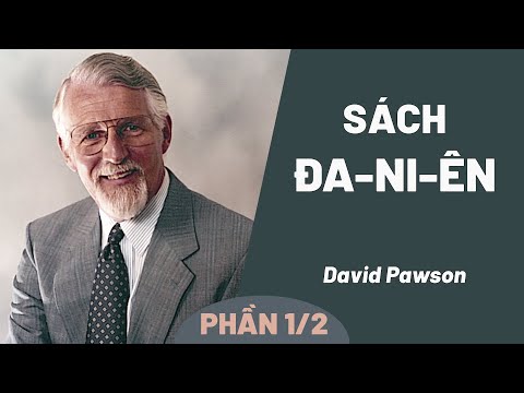 Video Giải Nghĩa Kinh Thánh - Sách Đa-ni-ên | David Pawson... - youtube