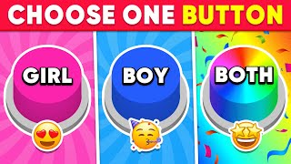 Choose One Button! GIRL or BOY or BOTH Edition 💙❤️🌈 Quiz Shiba