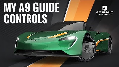 My Guide for Asphalt 9: Legends, Controls (settings)