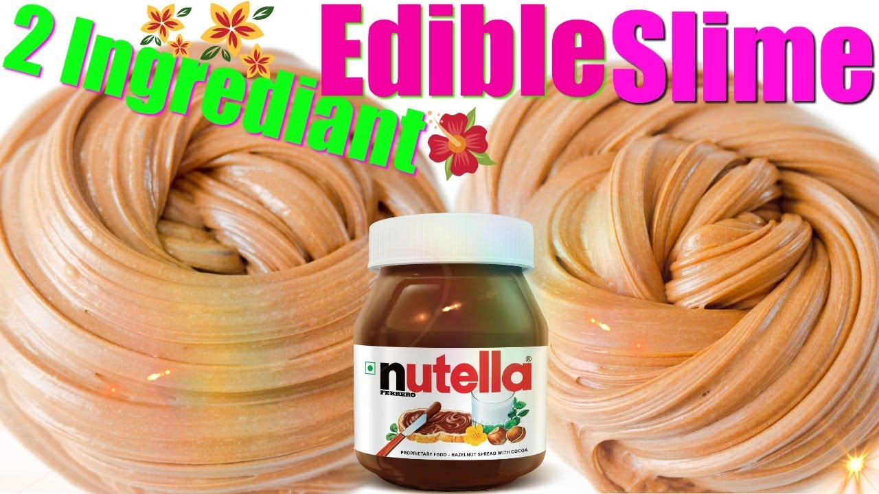 Edible Slime Two Ingredient Nutella Slime ( Fast, Fun Fix ...