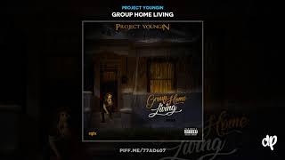 Project Youngin - Ricky Bobby [Group Home Living]