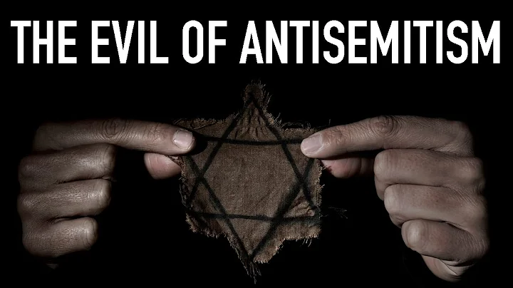 The Evil of Antisemitism