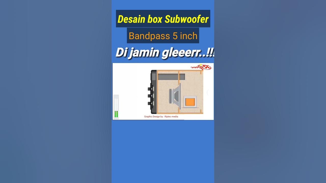 DESAIN BOX SUBWOOFER BANDPASS 5 INCH / di jamin gleeerrr...!!! #subwoofer #boxsubwoofer #speakers
