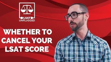 How to Decide Whether to Cancel Your LSAT Score