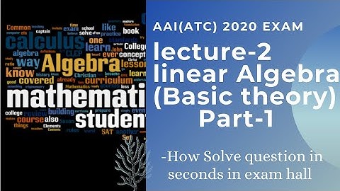 AAI(ATC) Mathematics online course ।। linear algebra for AAI(ATC) ।। AAI(ATC) Exam 2020 ।।  AAI(AO)